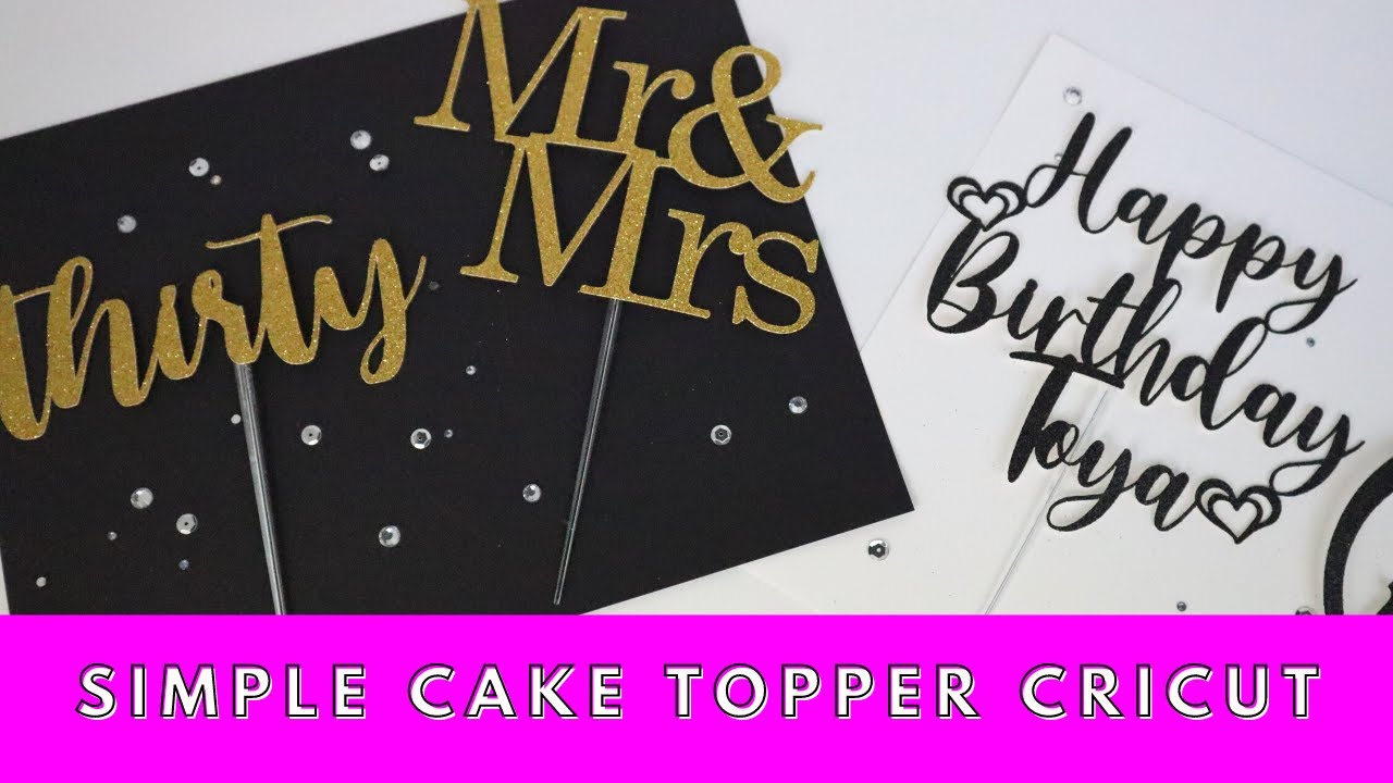 Простой топпер для торта Cricut | Мастер-класс по топперу для торта Cricut Glitter Cardstock
