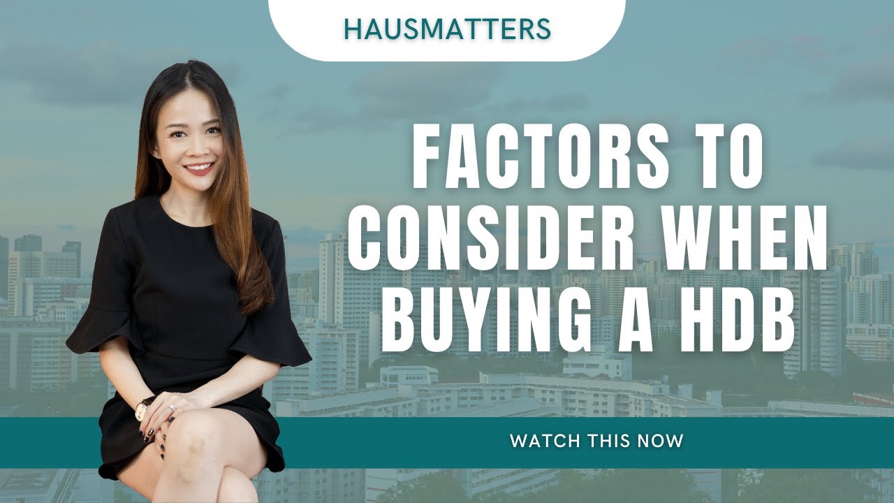 Factors To Consider When Buying A HDB | HausMatters