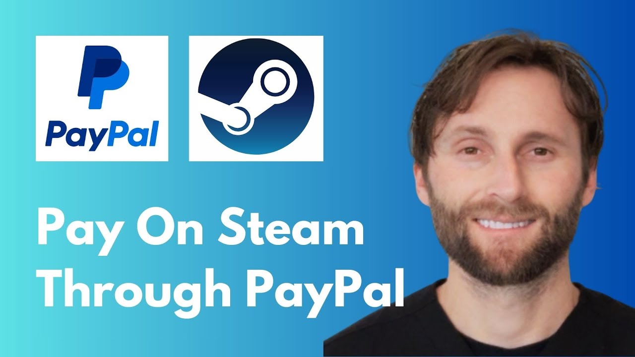 How to Pay with PayPal on Steam [Full Guide 2026]