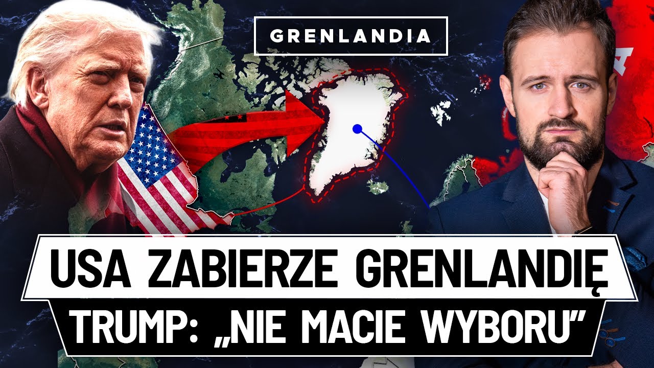 USA zabierze GRENLANDIĘ, TRUMP: ,,NIE MACIE WYBORU