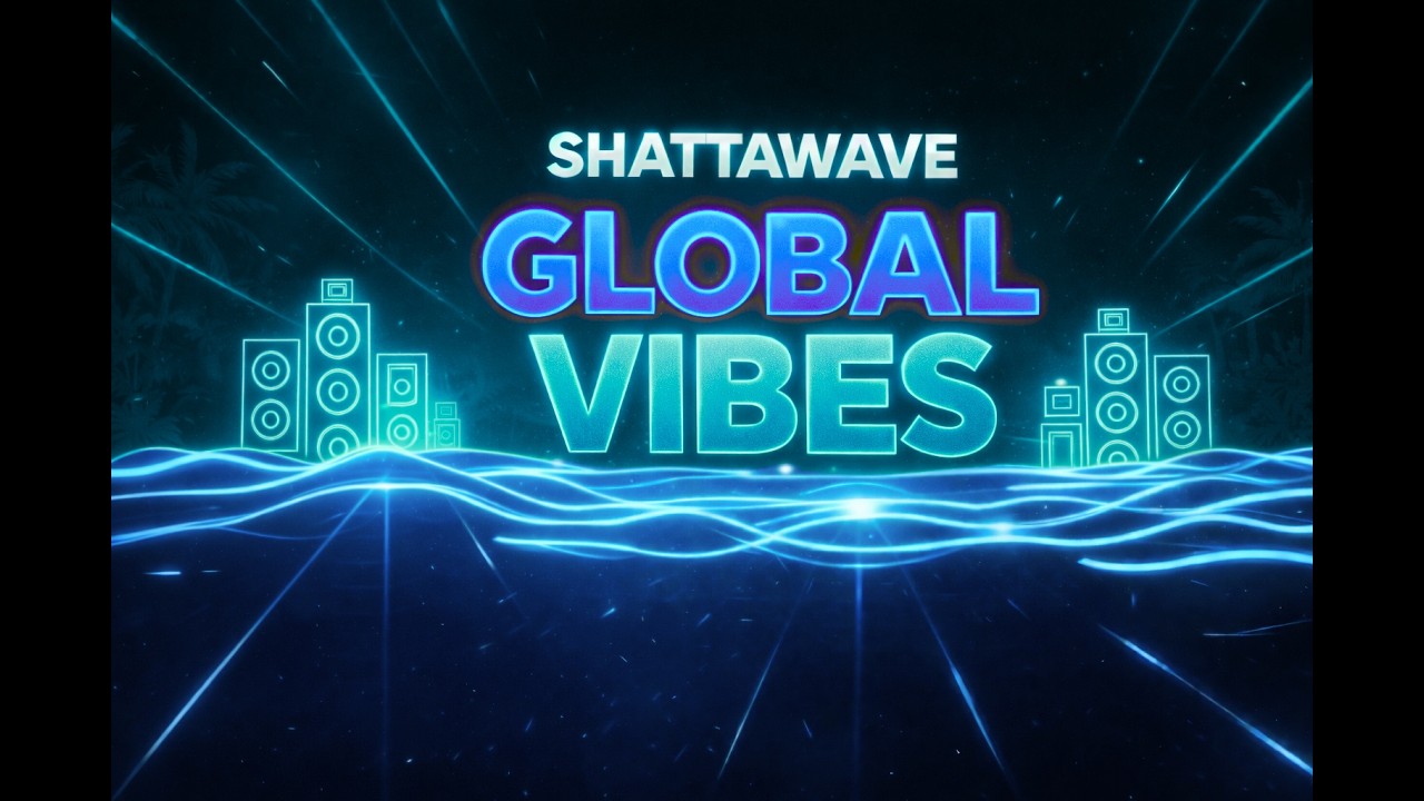 Shattawave &ndash; Global Vibes | Dancehall 2026