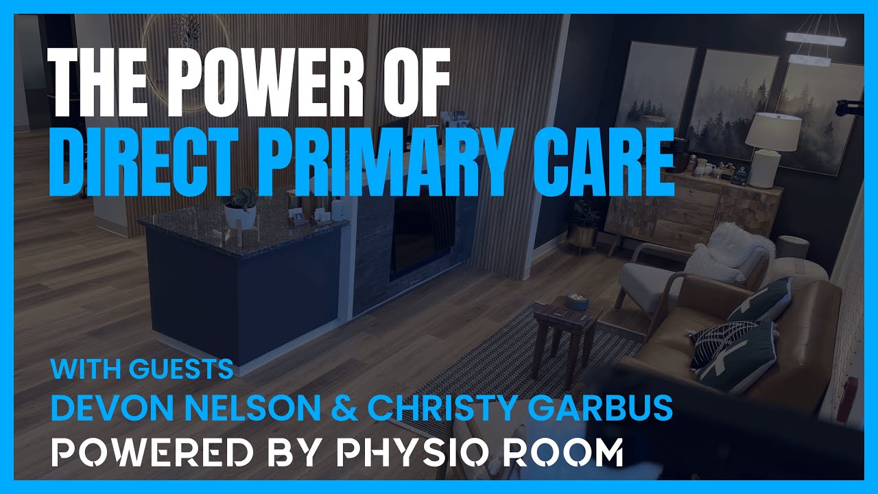 The Power of Direct Primary Care with Devon Nelson & Christy Garbus | The Code Podcast