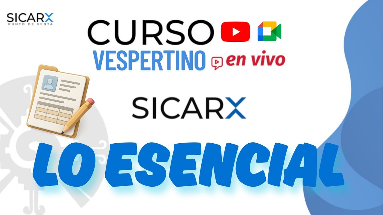 CURSO EN VIVO VESPERTINO DE SICAR X LO ESENCIAL 25/02/2026
