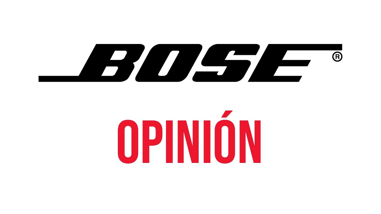 Opinion Bose