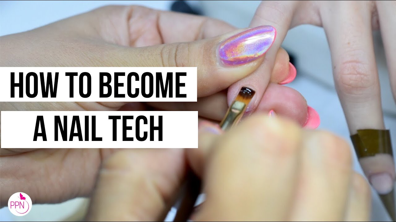 How to Become a Nail Technician (Manicurist)!