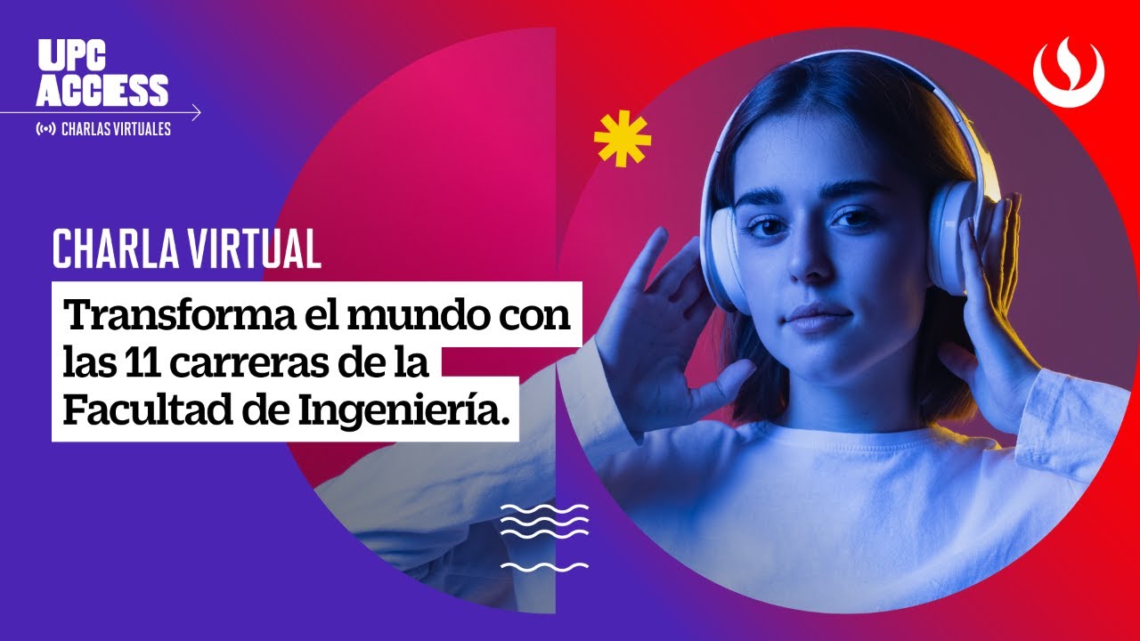 Transforma el mundo con las 11 carreras de la Facultad de Ingeniería