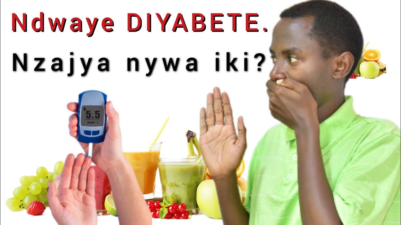 Ibinyobwa 10 umurwayi wa Diyabete yakibandaho bikaringaniza isukari. Ibimenyetso byayo, n'ibiyitera.