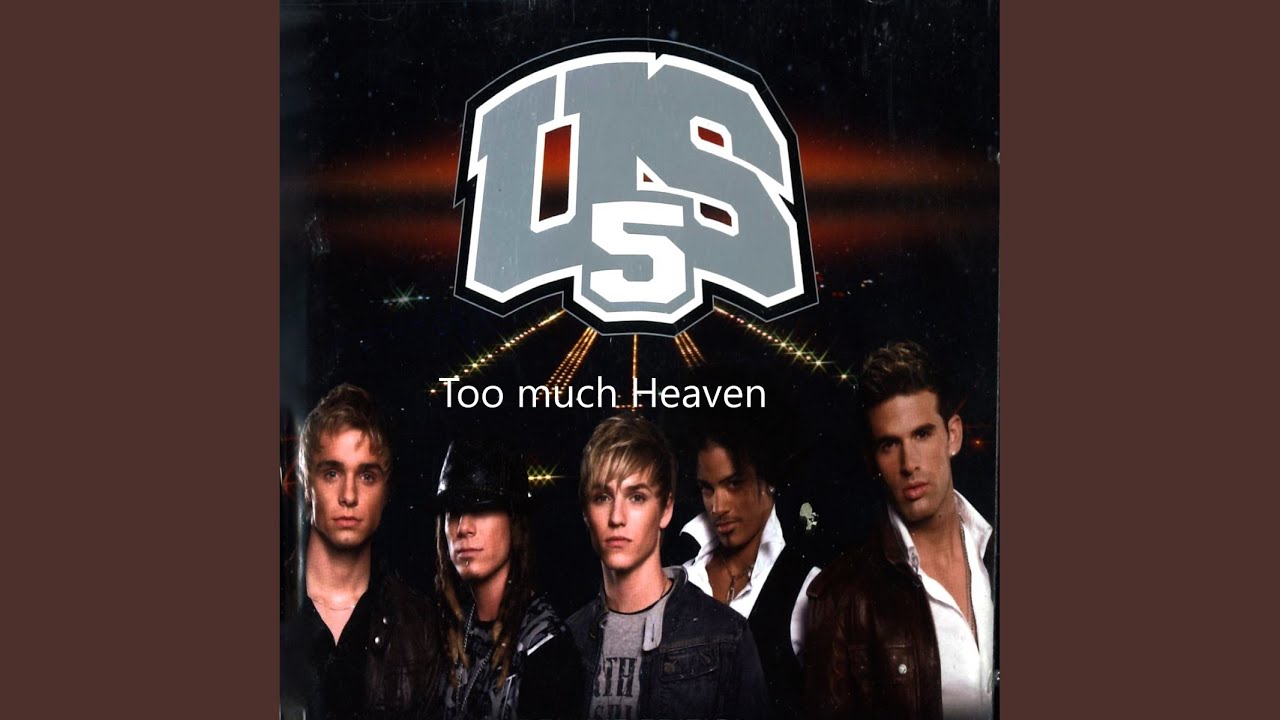 Too Much Heaven