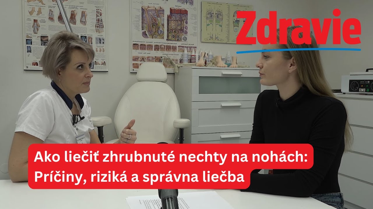 Ako si poradiť so zhrubnutými nechtami? Rady od skúsenej podologičky Milady Nádašiovej