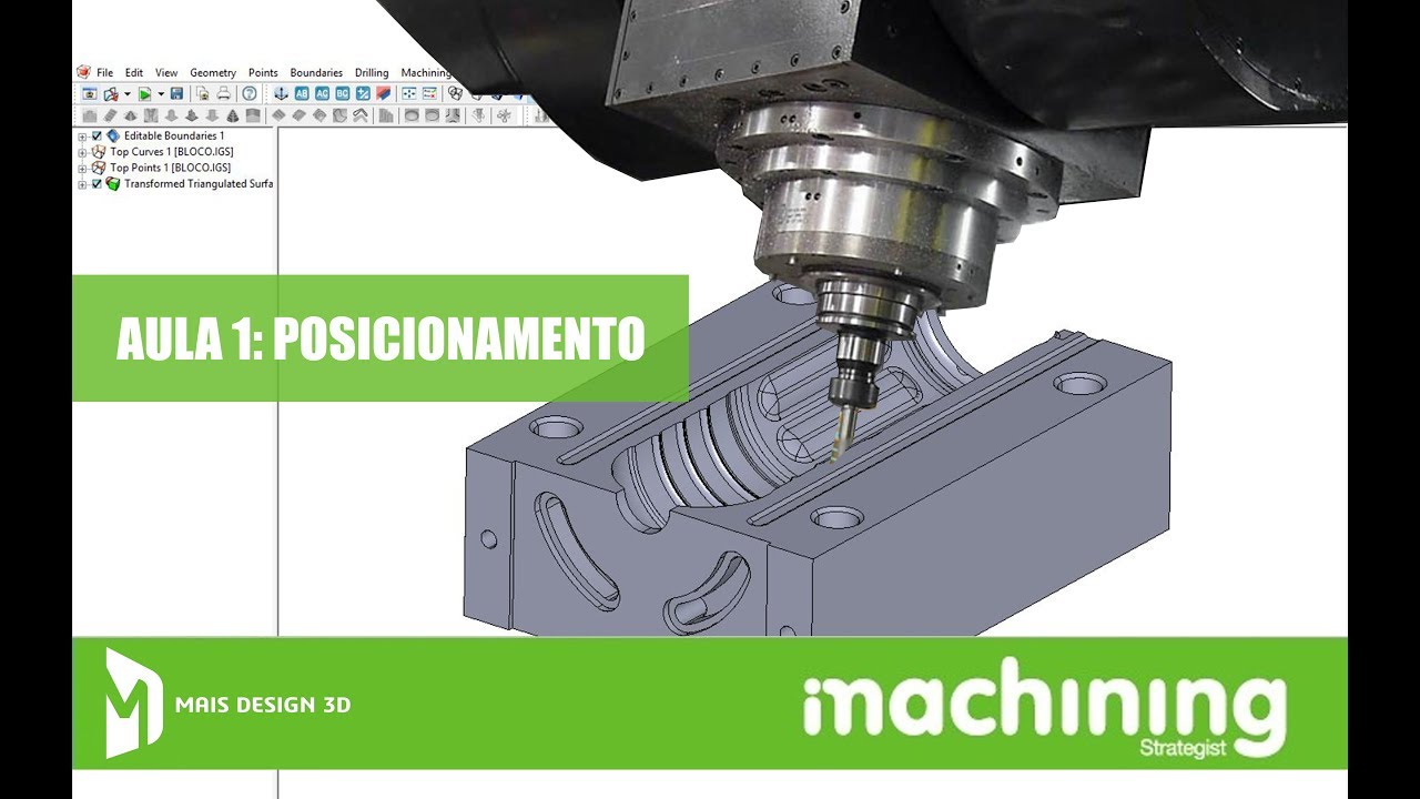 Workshop: AULA 1- Do produto a Usinagem: MACHINING STRATEGIST