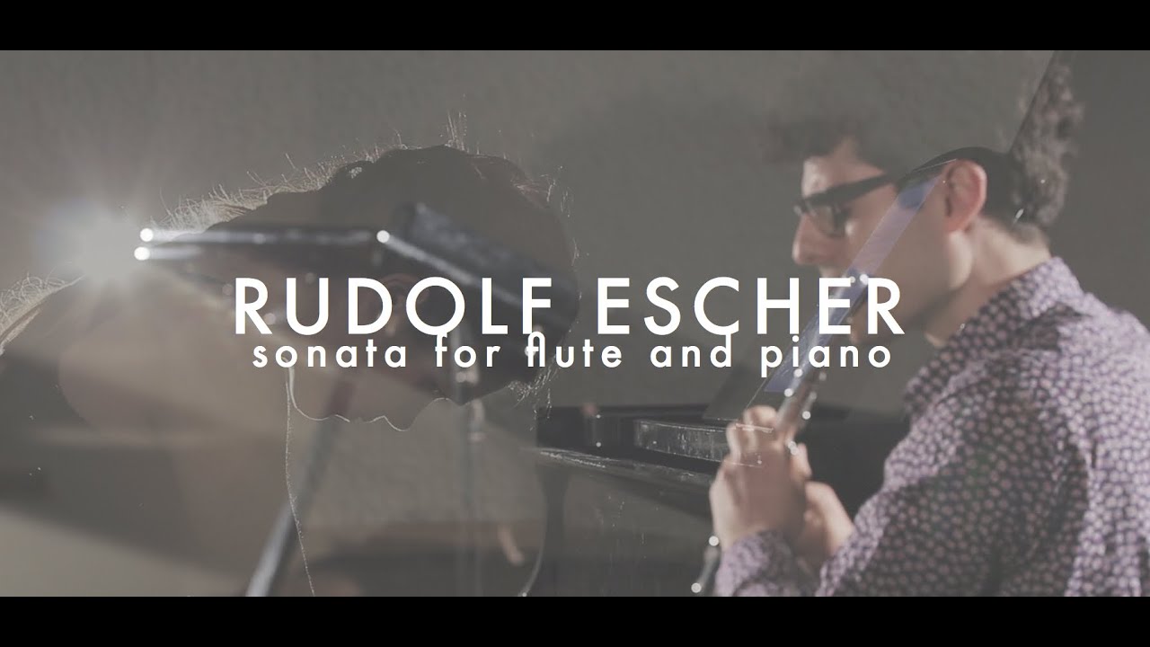 Rudolf Escher | Sonata for Flute and Piano | Felix Niël & Carla Fernàndez Boix