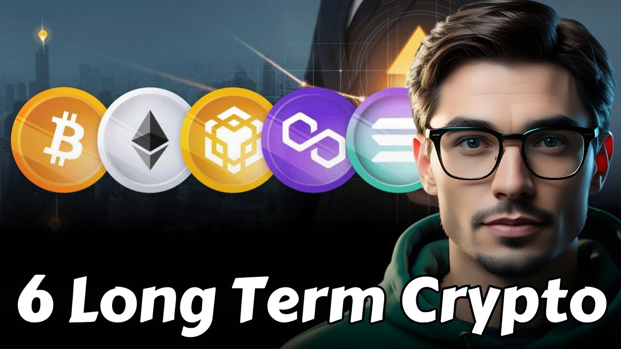 6 Best Long Term Crypto Investments (2024)