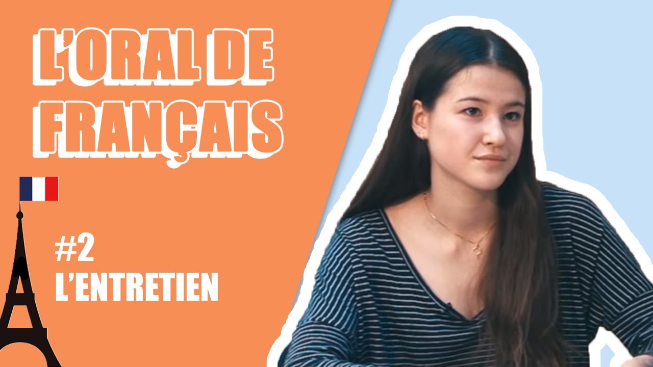 Les Tutos du bac de français - L’épreuve orale : l’entretien (ancien bac)