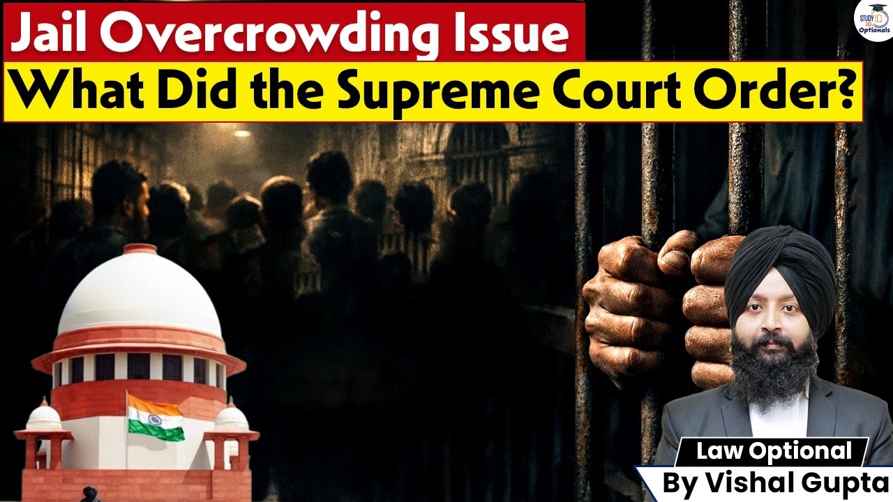 Jail Overcrowding in India: What Did the Supreme Court Direct? | Vishal Gupta