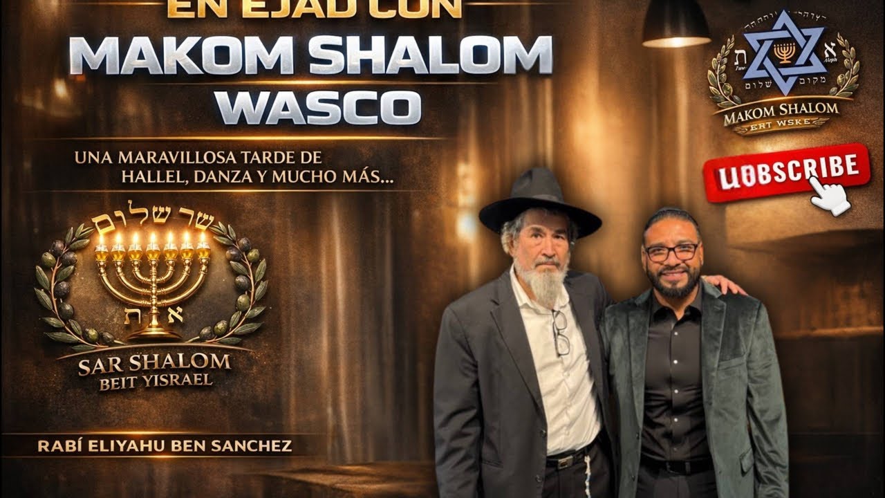 EN EJAD EN LA KEHILA WASCO  CÁLIFORNIA