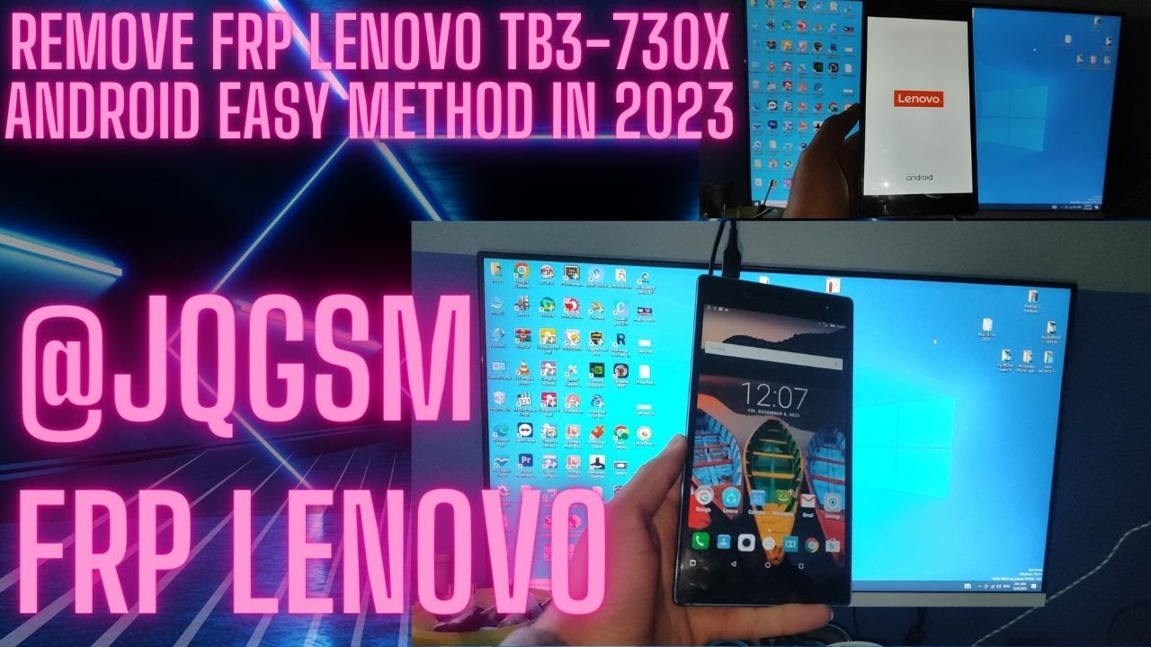 Lenovo TB3-730X in 2023: A Quick and Easy Method to Remove FRP (Android 6.0)/FRP BY JQGSM