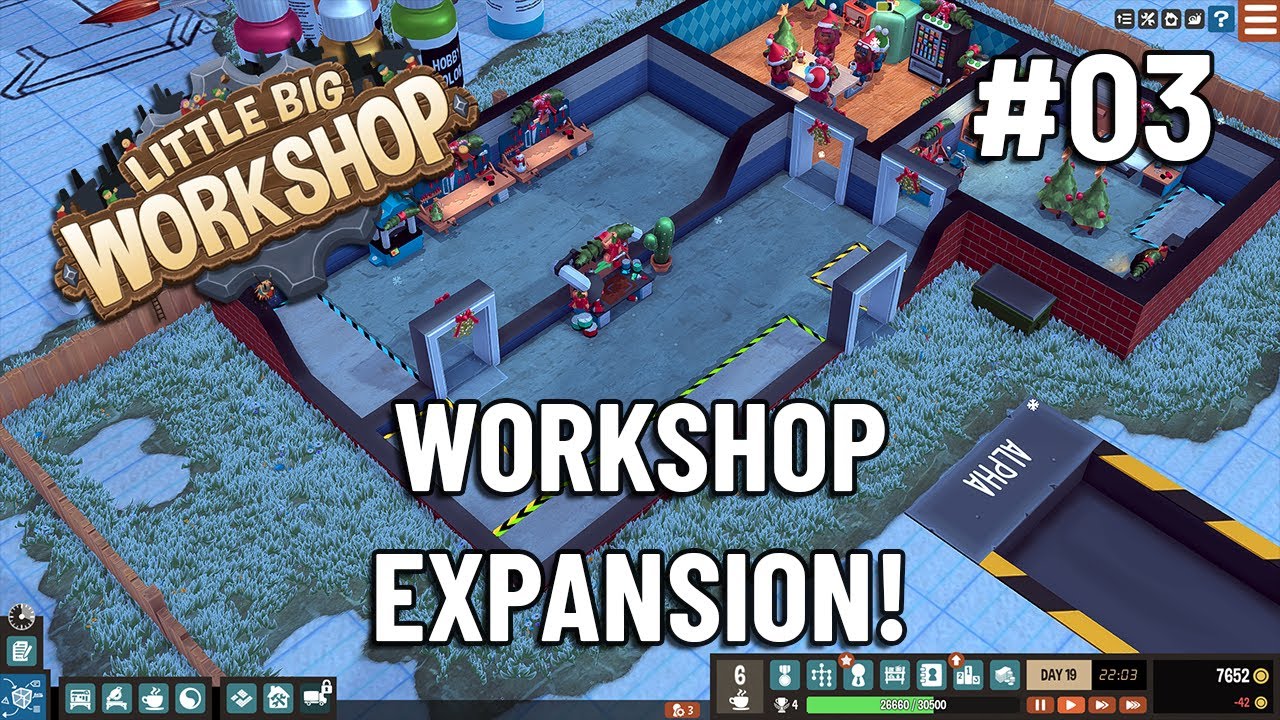 WORKSHOP EXPANSION! - Little Big Workshop - Let's Play Ep 3