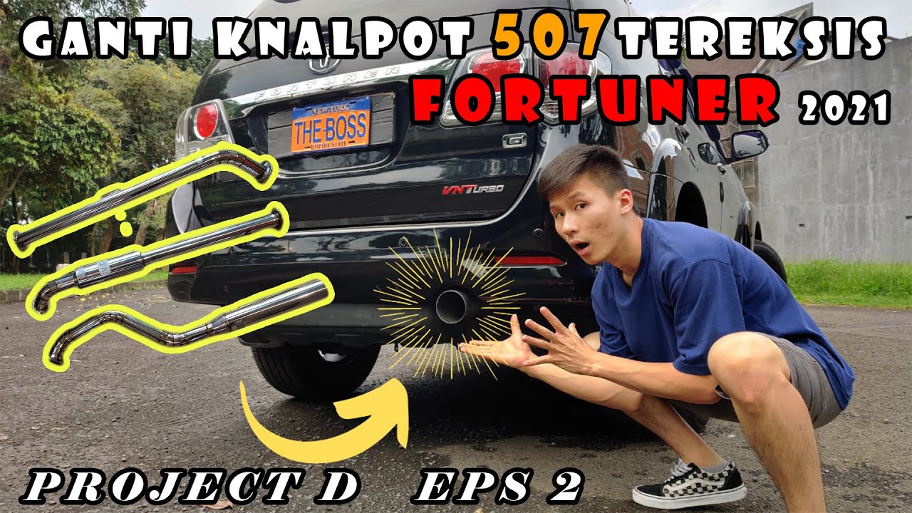 Modif Knalpot FORTUNER VNT Free Flow System Merk 507 Power Drag Series - PROJECT D eps 2