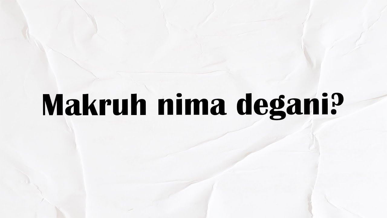 Makruh nima degani?