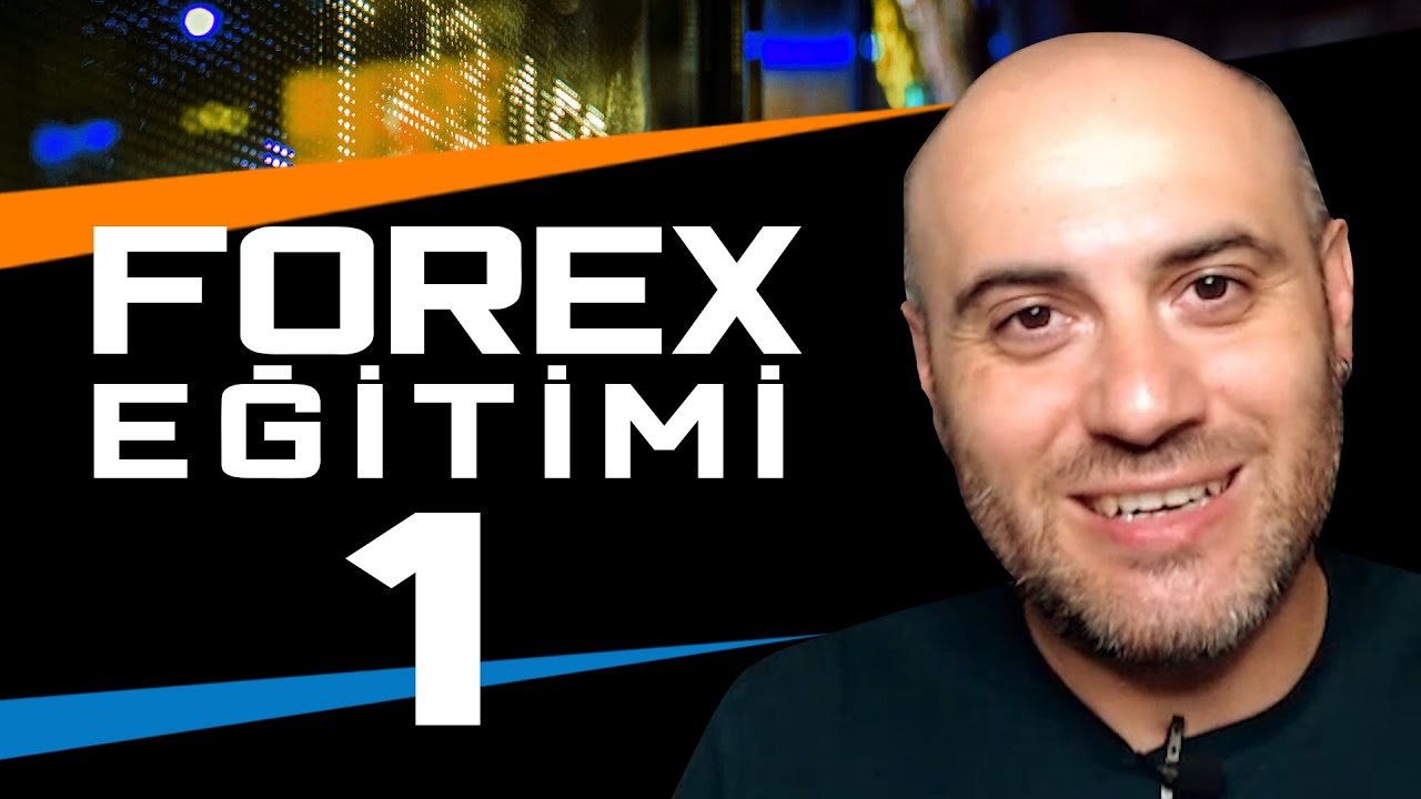 Yeni Başlayanlar için Forex Eğitim Videoları #1: Forex Nedir Nasıl Kullanılır?