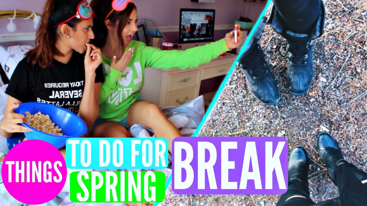 What TO DO When You're Bored on SPRING BREAK | FUN IDEAS