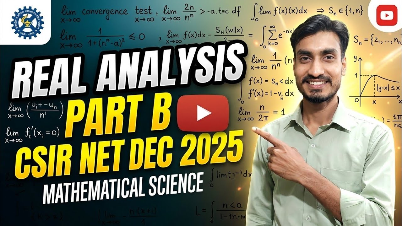 Real Analysis CSIR NET mathematics December 2025 part B Q I'd 916710144 Lecture By (Vishal Gautam)
