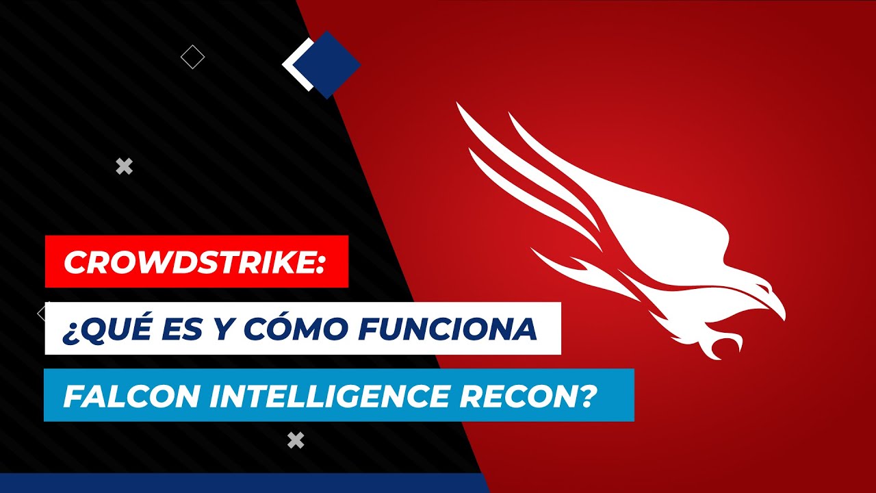 CrowdStrike: &iquest;Qu&eacute; es y c&oacute;mo funciona Falcon Intelligence Recon?  | Quanti Guides