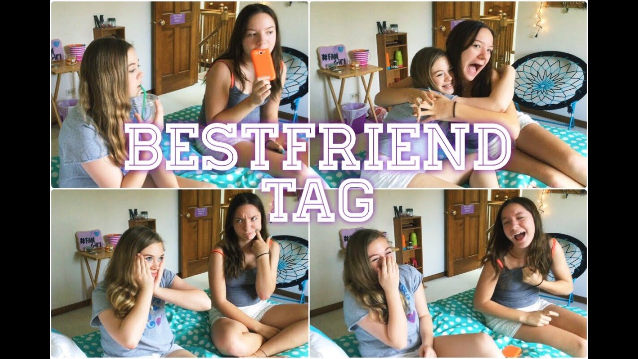 THE BESTFRIEND TAG | Mollyann02