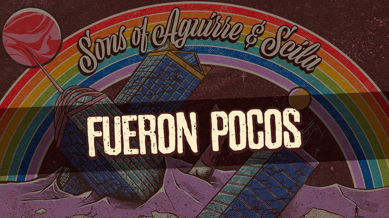 SONS OF AGUIRRE & SCILA - FUERON POCOS (AUDIO OFICIAL)