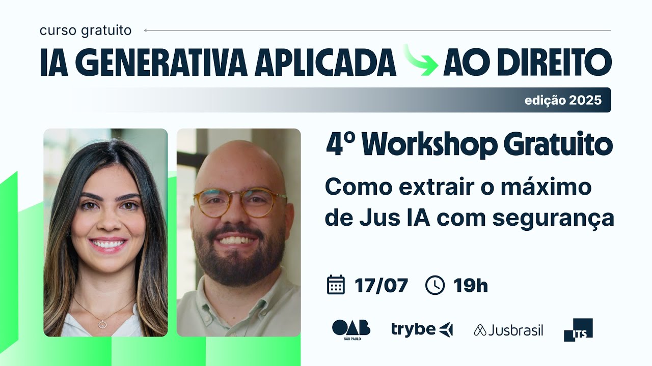4º Workshop Gratuito | Como extrair o máximo do JusIA com segurança