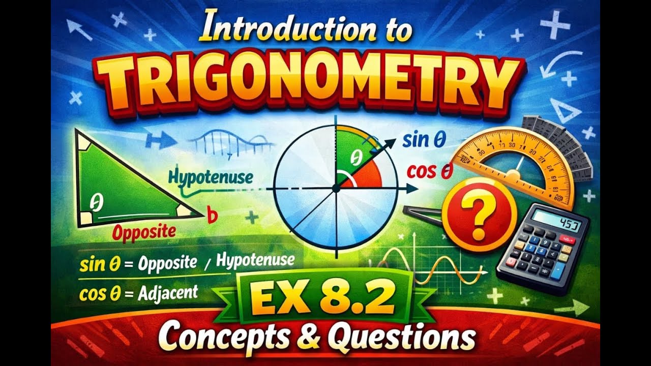 INTRODUCTION TO TRIGONOMETRY EX-8.2[ CONCEPTS & QUESTIONS ]