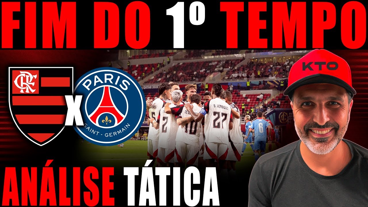 AN&Aacute;LISE DO INTERVALO FLAMENGO 0X1 PSG! FINAL DO MUNDIAL DE CLUBES 2025!