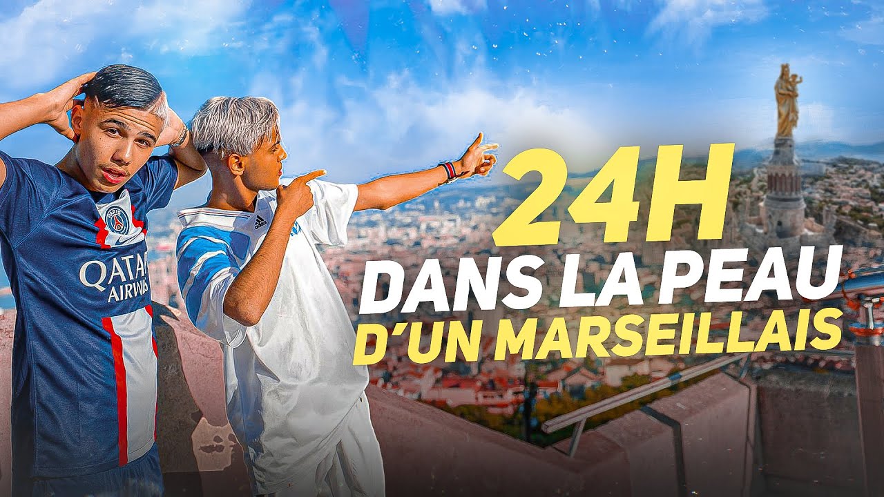24H00 DANS LA PEAU D’UN MARSEILLAIS