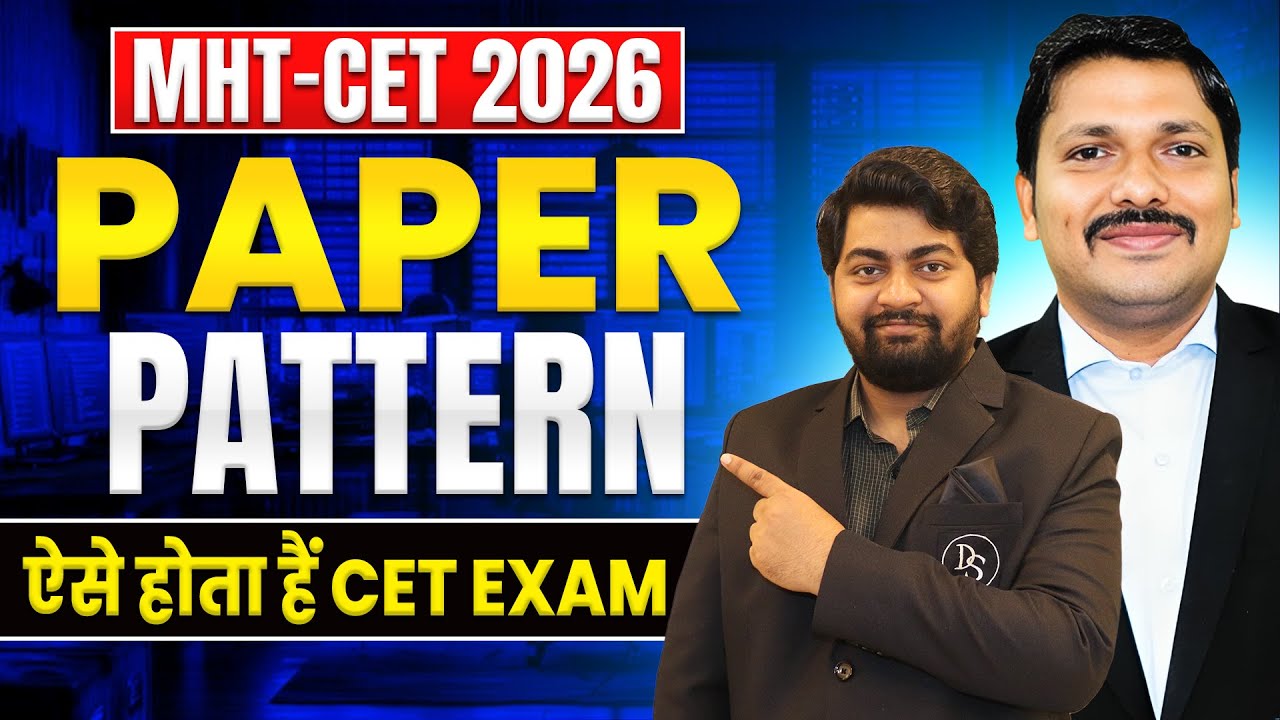 MHT-CET 2026 Paper Pattern | Latest Exam Format & Marking Scheme Explained by Amit Sir | Dinesh Sir