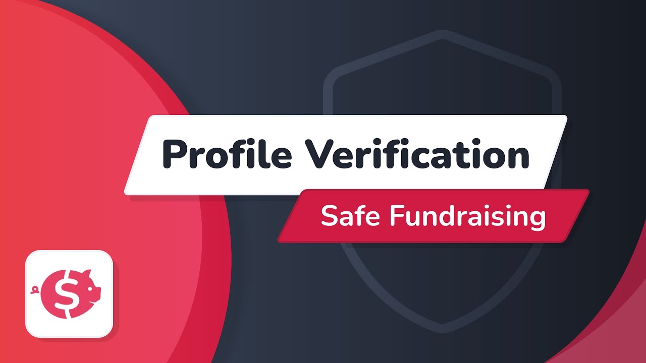 How Profile Verification Works | Safe Fundraising on 4fund.com
