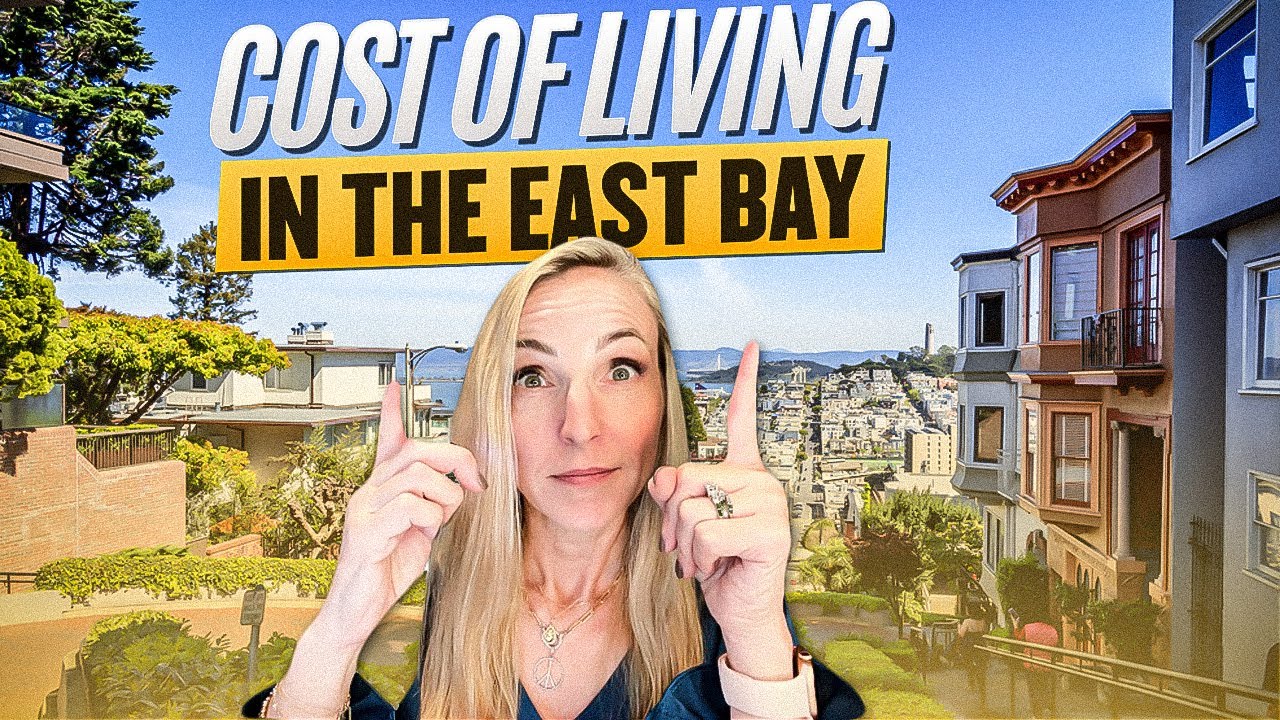 The REAL Cost of Living in the East Bay