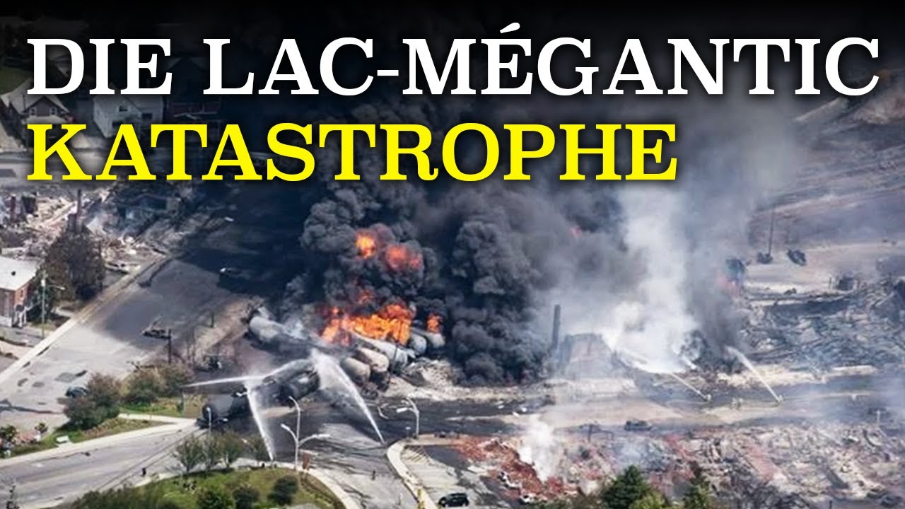 Das Zugunglück Von Lac-Mégantic | Dokumentation Deutsch