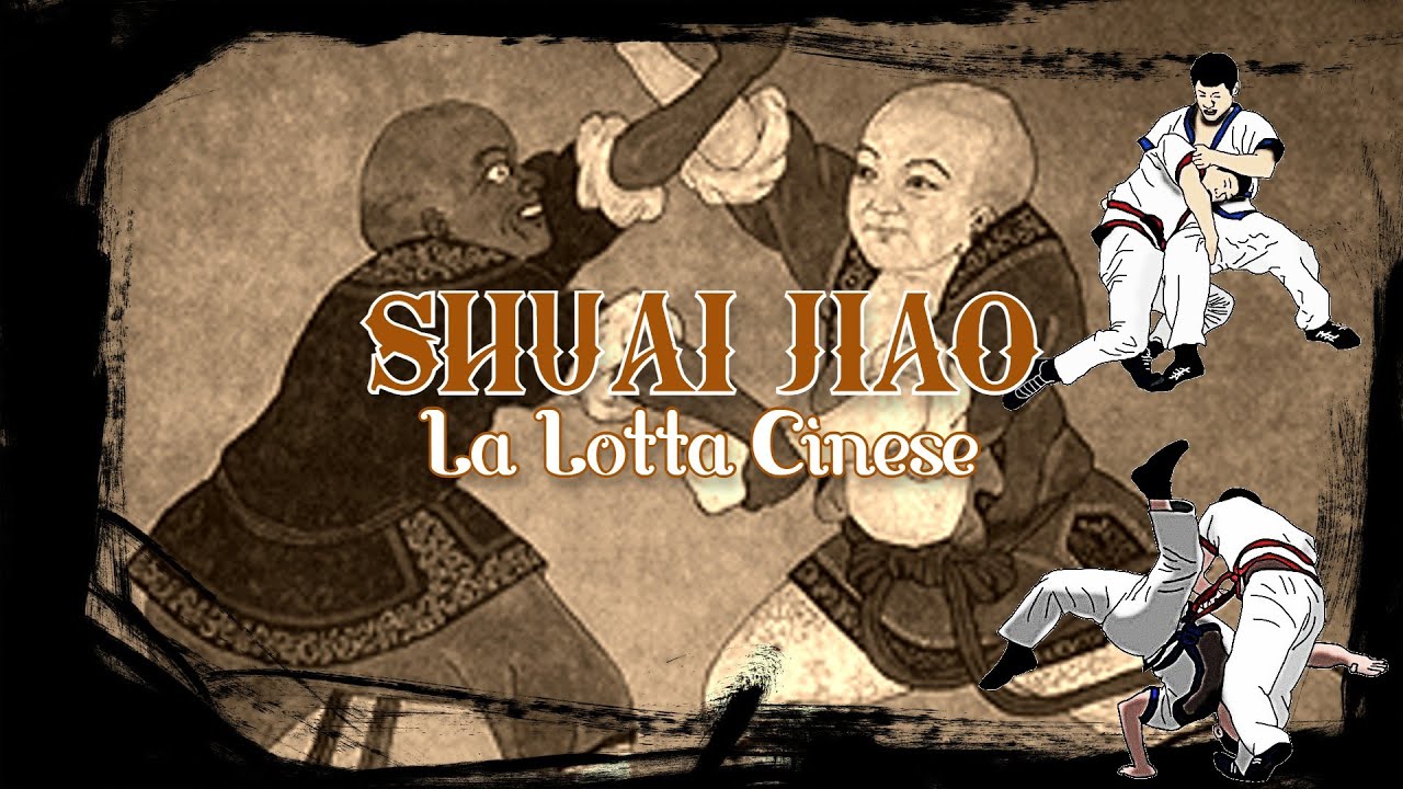 SHUAI JIAO - La Lotta Cinese
