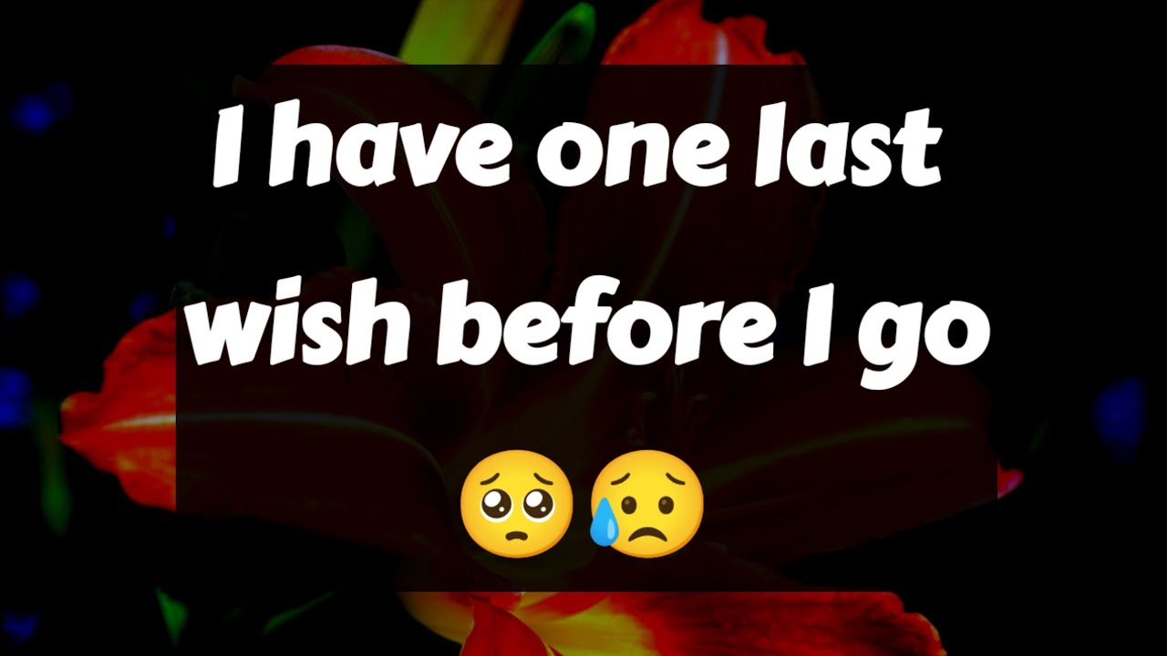 Dm to DF 🥰🌹 || I have one last wish before I go🥺😥💕💌 || Love Letter💌🥰🫂🌹