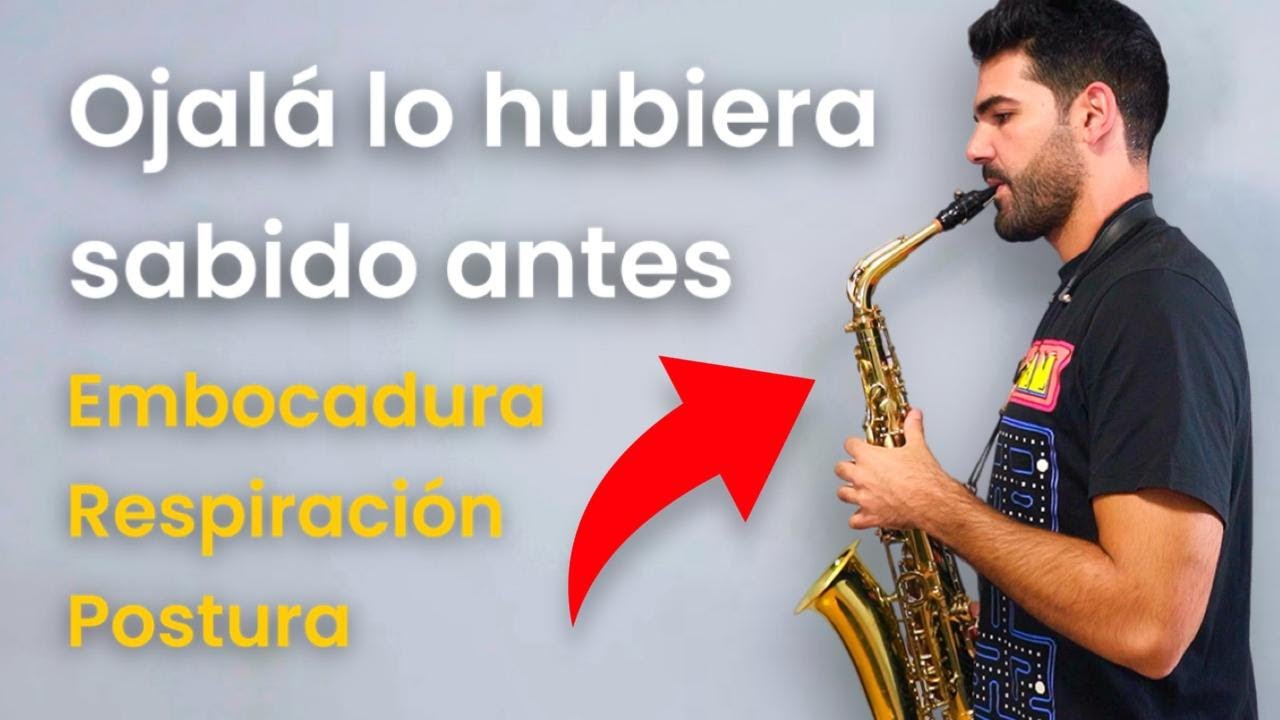 4 Consejos Esenciales para Empezar a Tocar el Saxof&oacute;n 🎷 | Aprende F&aacute;cil y R&aacute;pido