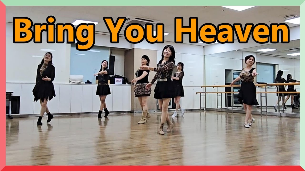 Bring You Heaven - Line Dance/High Intermediate Phrased Rolling 8 Rhythm/계양롯데마트 중급반 수업영상 