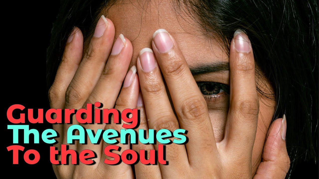 Real Time Faith Lesson 5 (Qtr 4, 2025) - Guarding the Avenues of the Soul