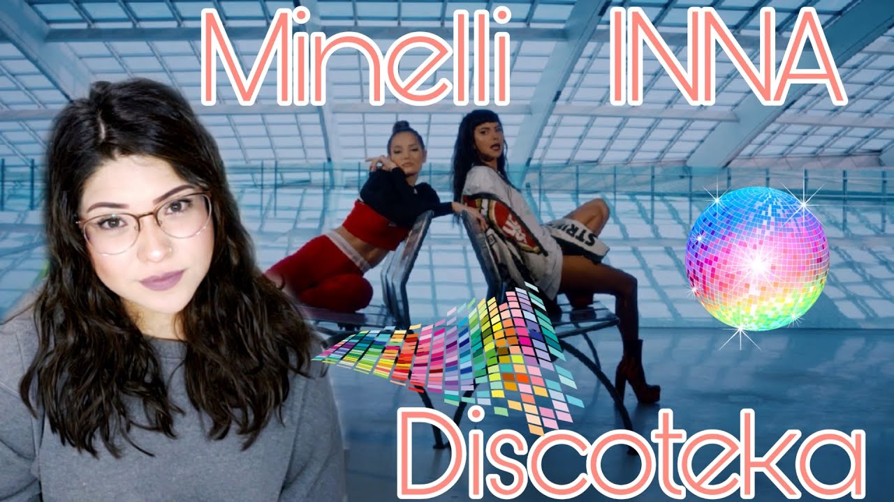 Female Friday | Reacting To Minelli x INNA - Discoteka