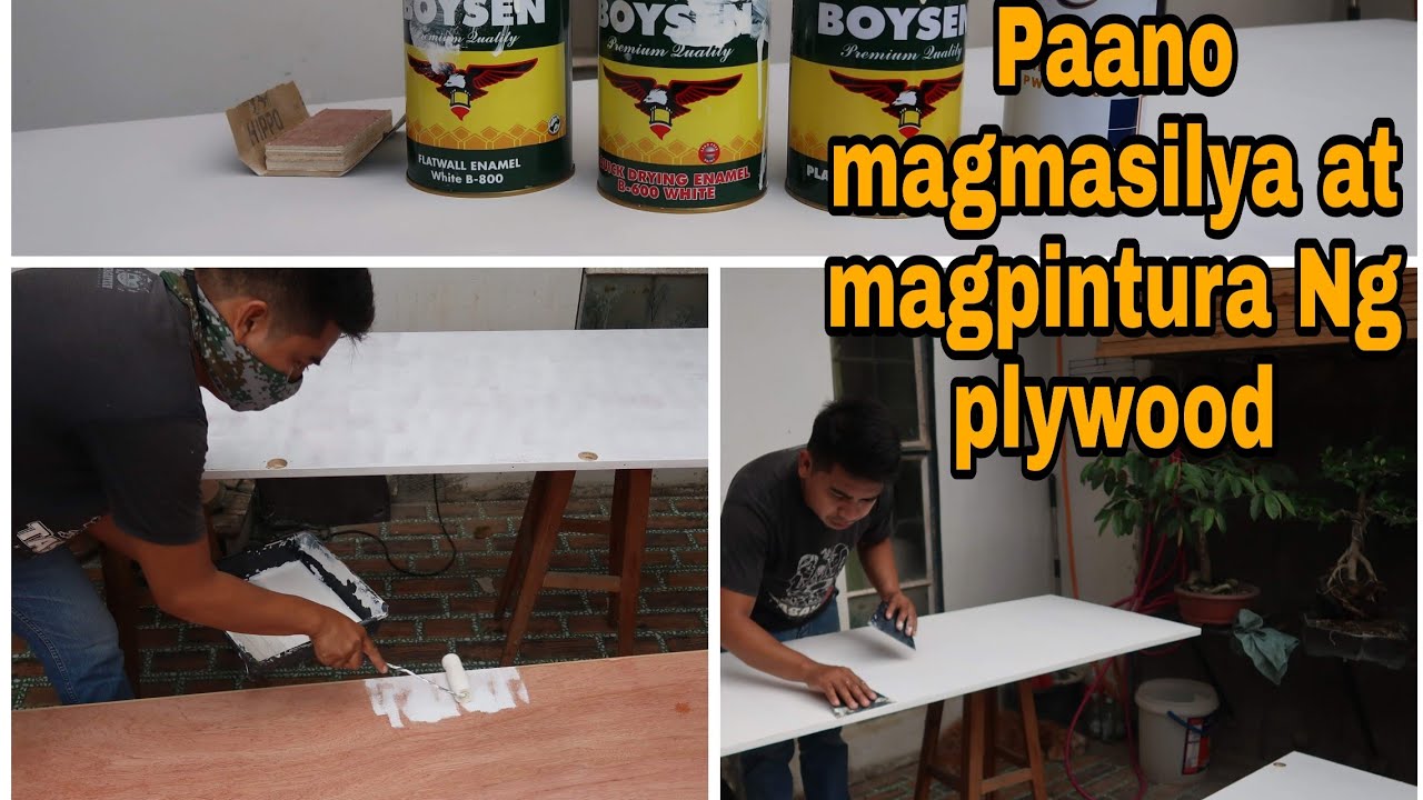 Paano Magmasilya At Magpintura Ng Plywood