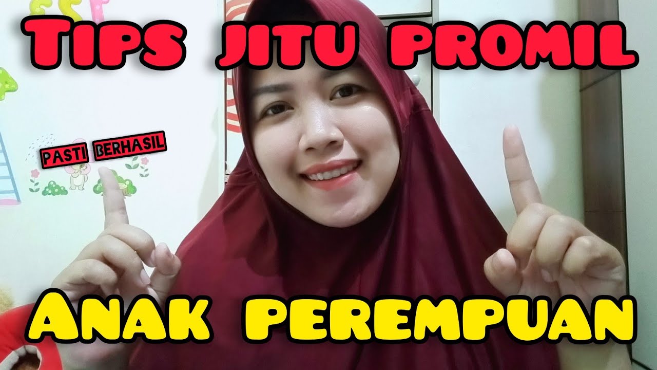 TIPS PROMIL ANAK PEREMPUAN