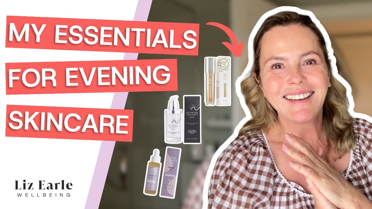 Текущий вечерний уход за кожей от Лиз Эрл | Liz Earle Wellbeing