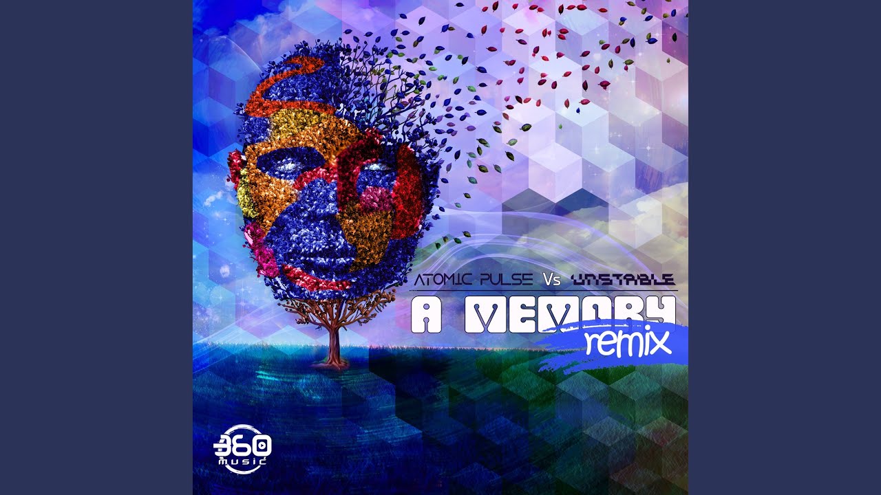 A Memory (Unstable Remix)