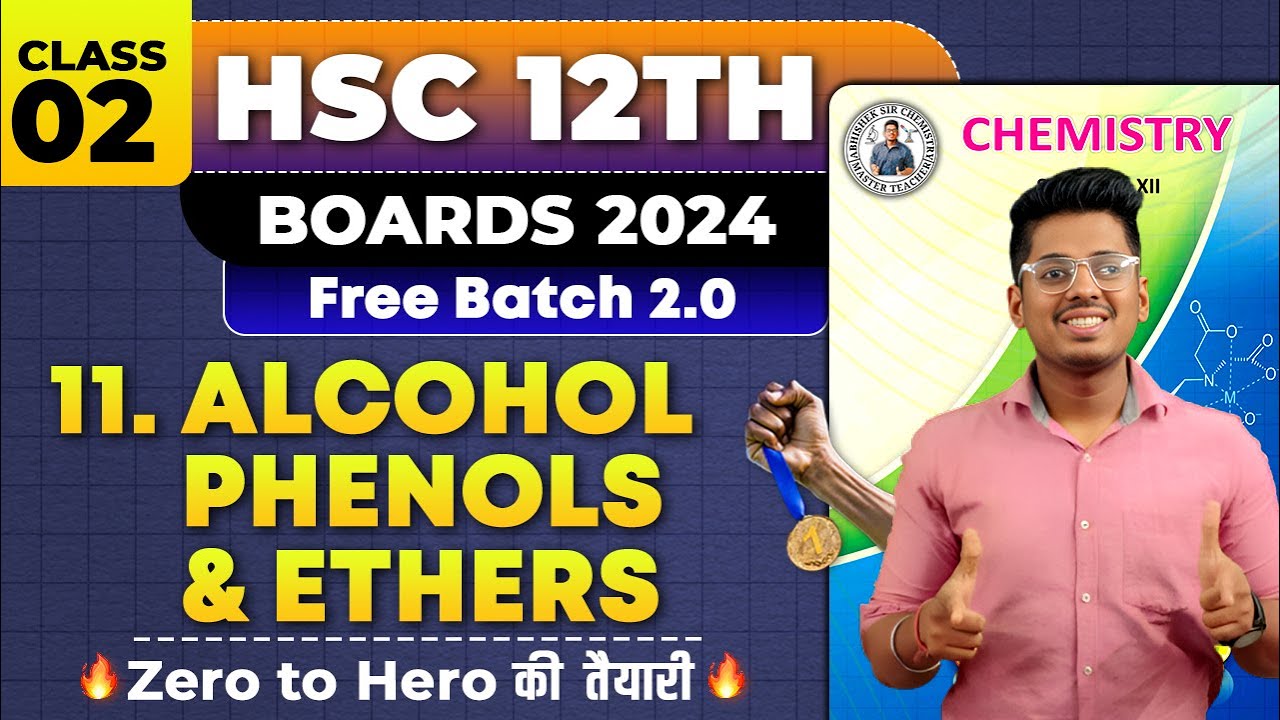 11. Alcohol Phenols & Ethers  Class 02 & PYQs  H.S.C Board Exam By Abhishek Sir Chemistry  #asc