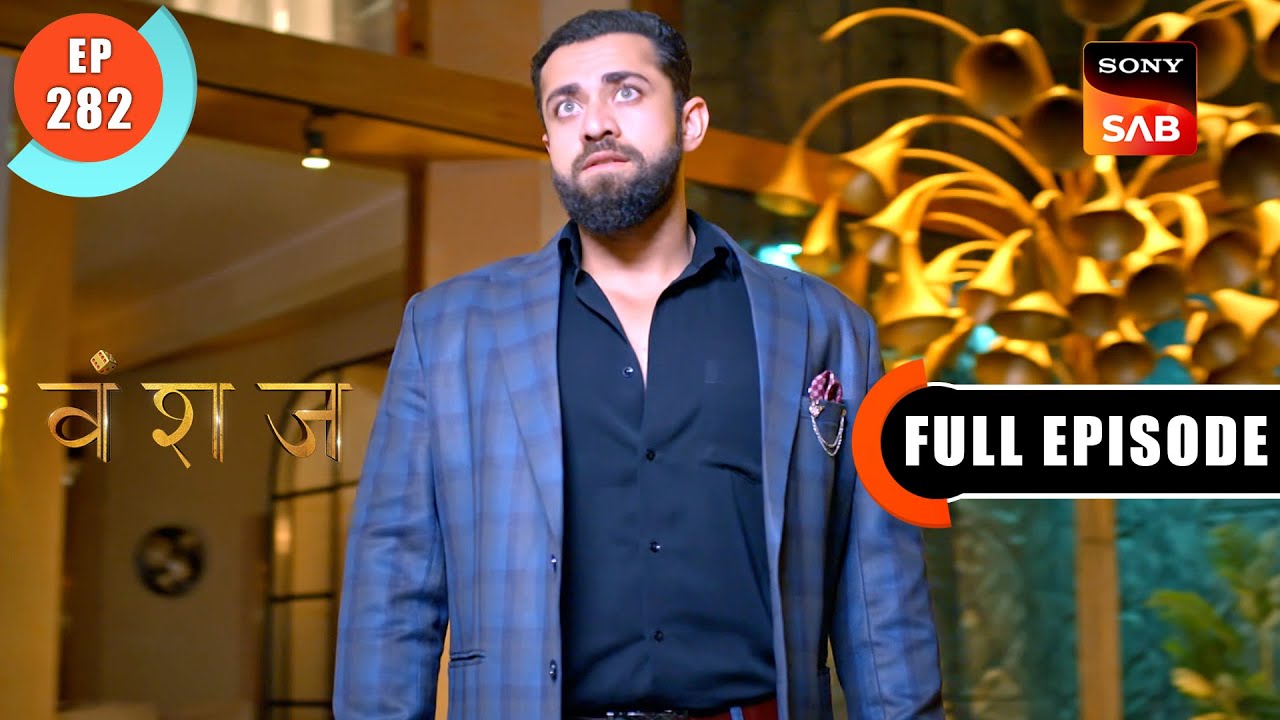Yuvika Ka Bhoot | Vanshaj | Ep 282 | Full Episode | 4 May 2024