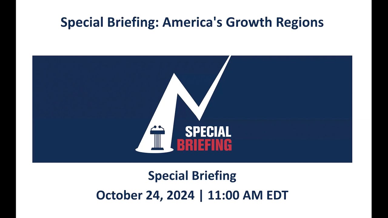 Special Briefing: America’s Growth Regions